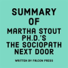 Summary_of_Martha_Stout_Ph_D__s_The_Sociopath_Next_Door