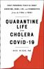 Quarantine_life_from_cholera_to_COVID-19